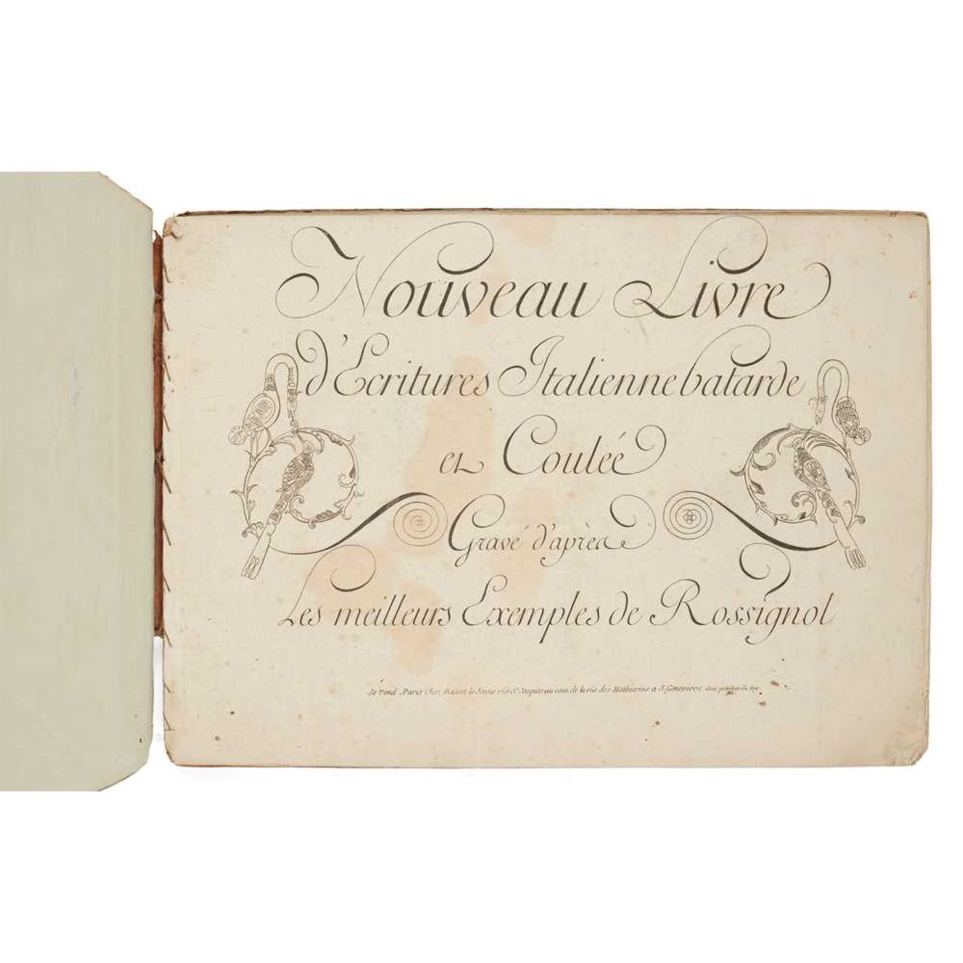 Calligraphy - Rossignol, Louis Nouveau livre d'Ecritures Italienne batarde