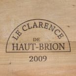 CHATEAU LE CLARENCE DE HAUT-BRION, PESSAC-LEOGNAN 2009, 6 bottles Sealed in original pine crate,