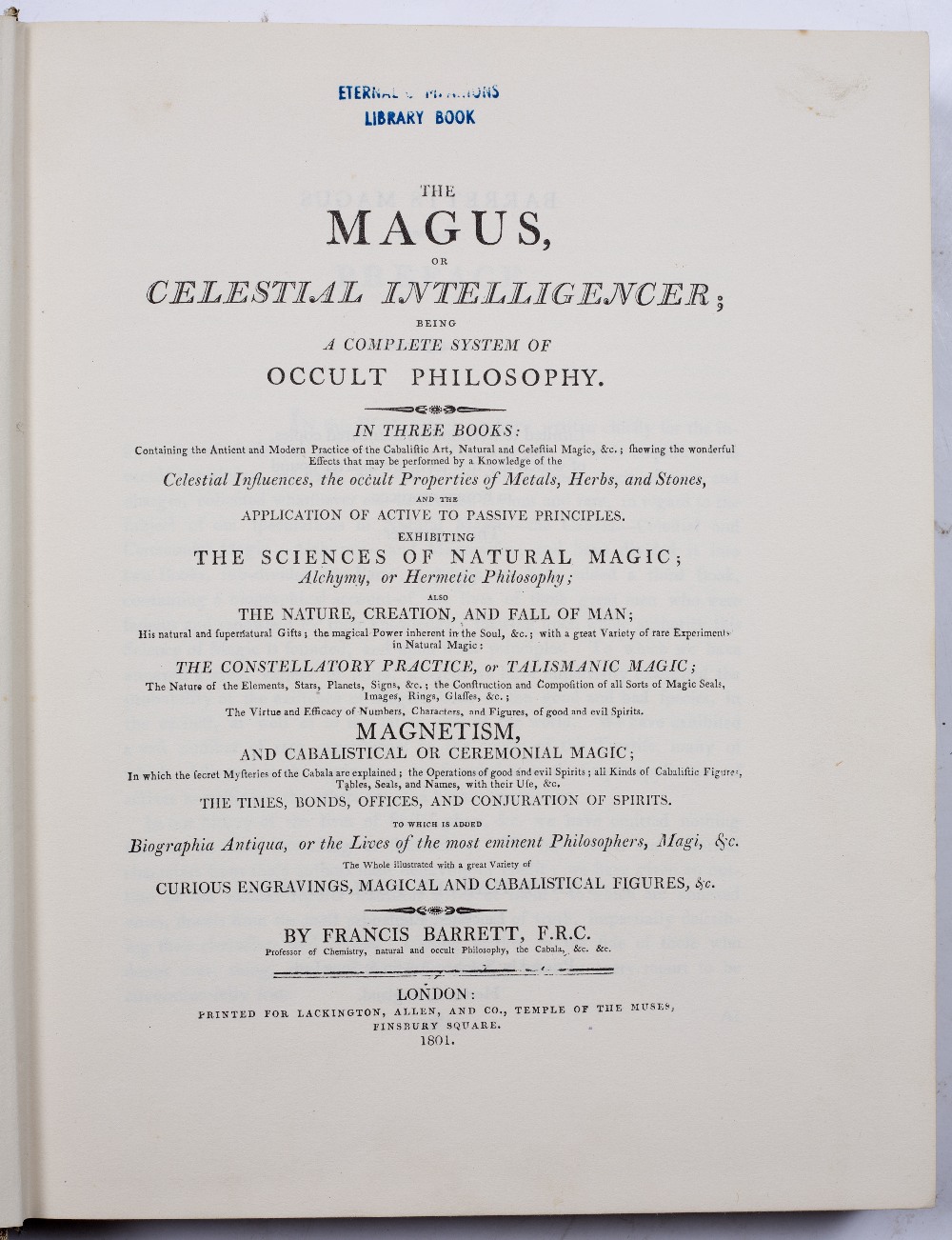 A FACSIMILE COPY of 'Barret's Magus'. The Magus or Celestial Intelligencer; being a Complete - Image 2 of 2