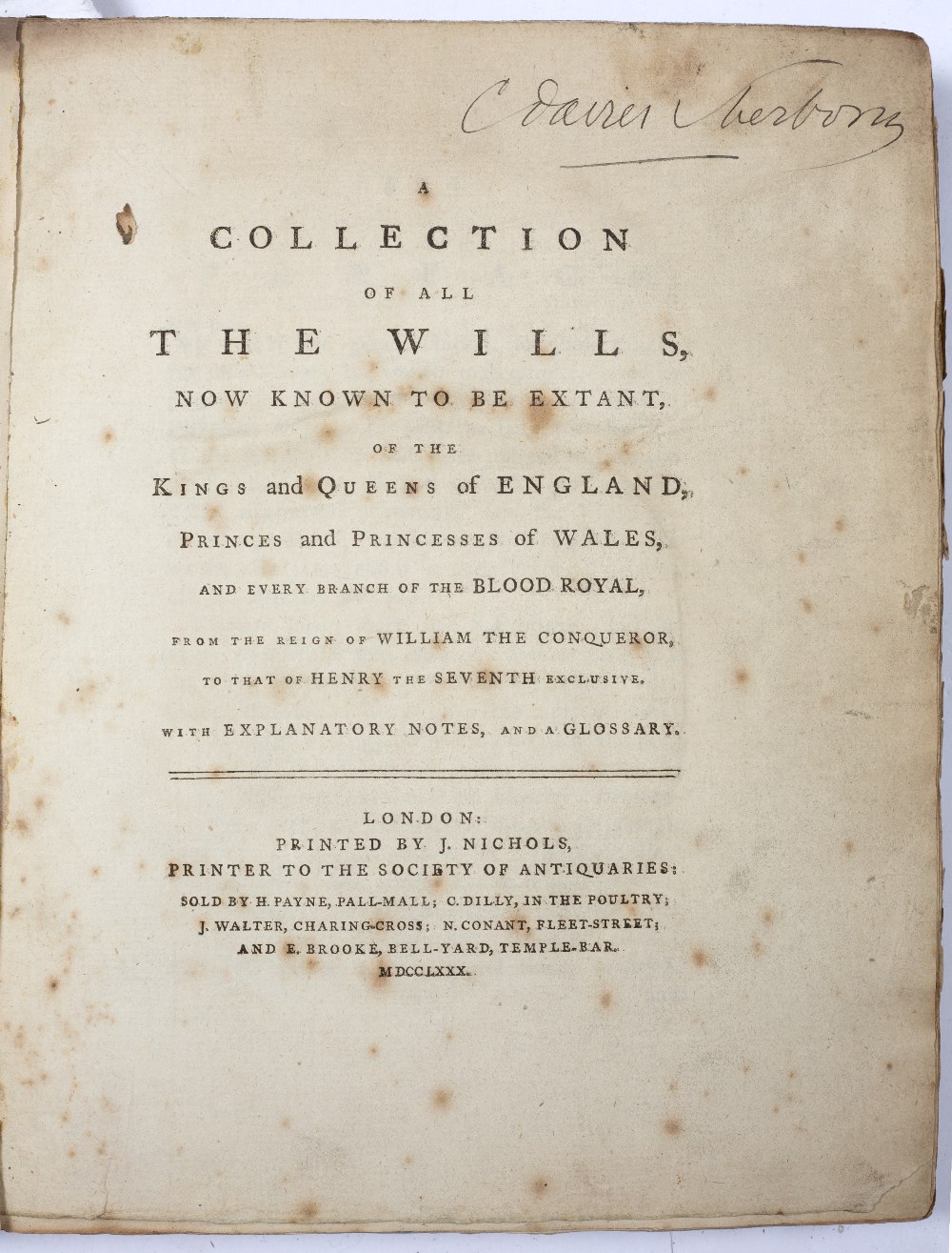 A Collection of All the Wills now known to be extant of Kings and Queens of England... printed J - Image 2 of 4