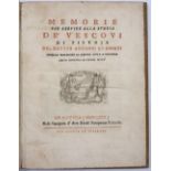 ROSATI, Dr Antonio Maria, 'Memorie per Servire alla Storia de Vescovi di Pistoja'. The History of