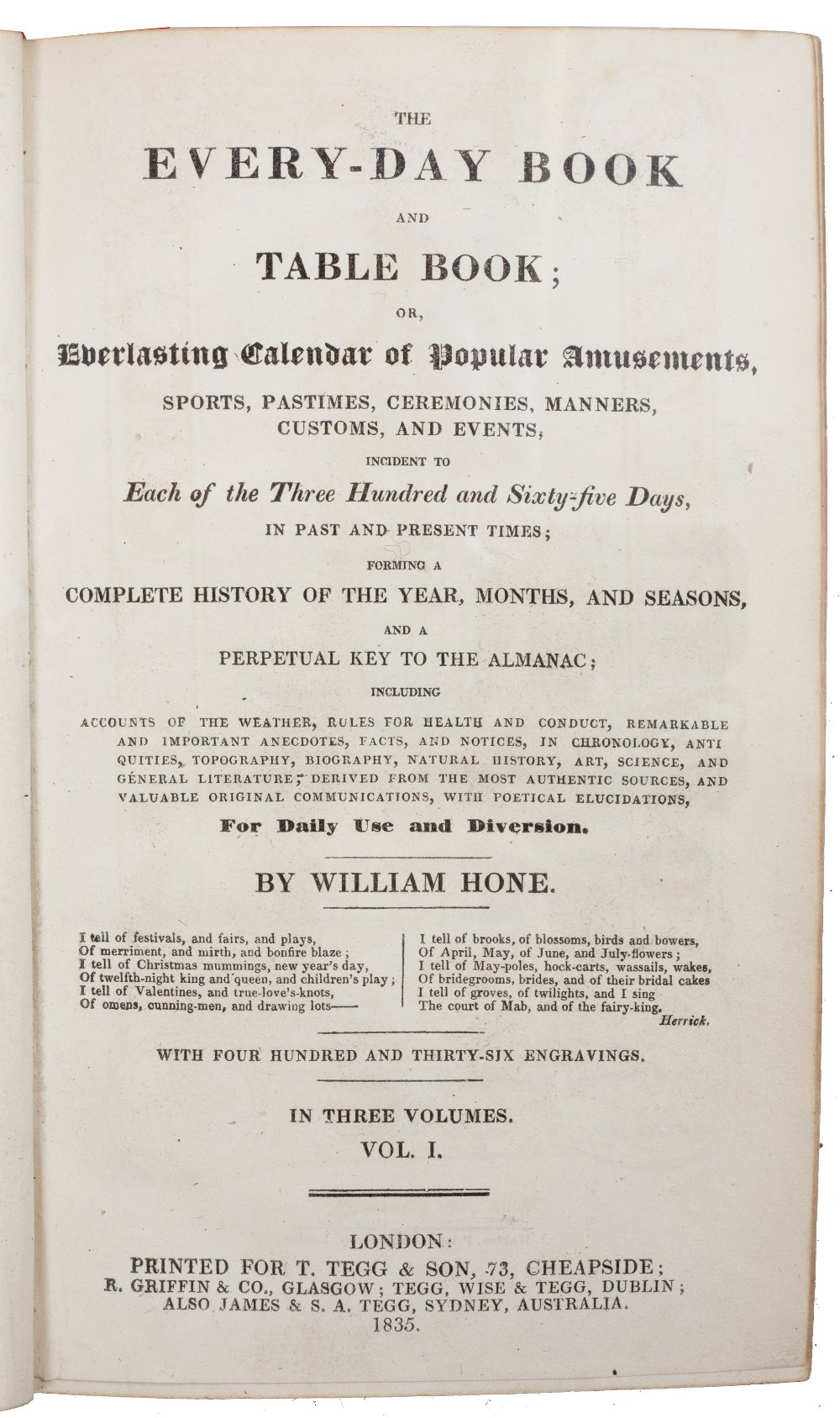 HONE, William, The Every-Day Book and Table Book. 3 vols. 1833-1835. Tegg, London and Vol 4. 'The - Image 2 of 3