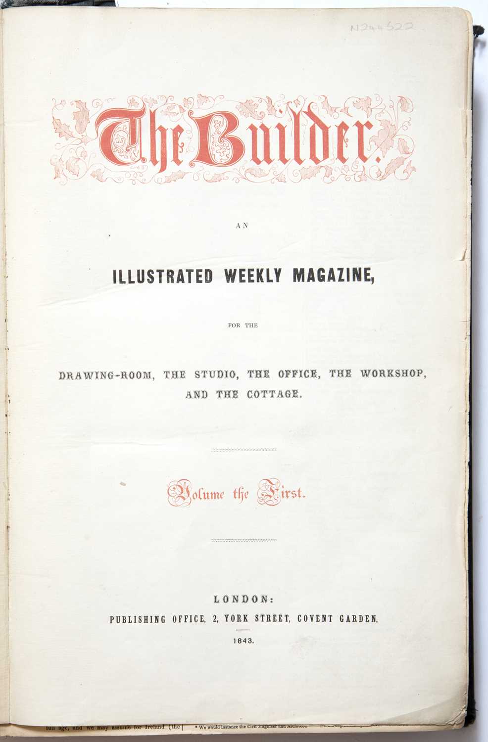 'The Builder'. An Illustrated Weekly Magazine for the Drawing-Room The Studio, The Office, The - Image 2 of 3