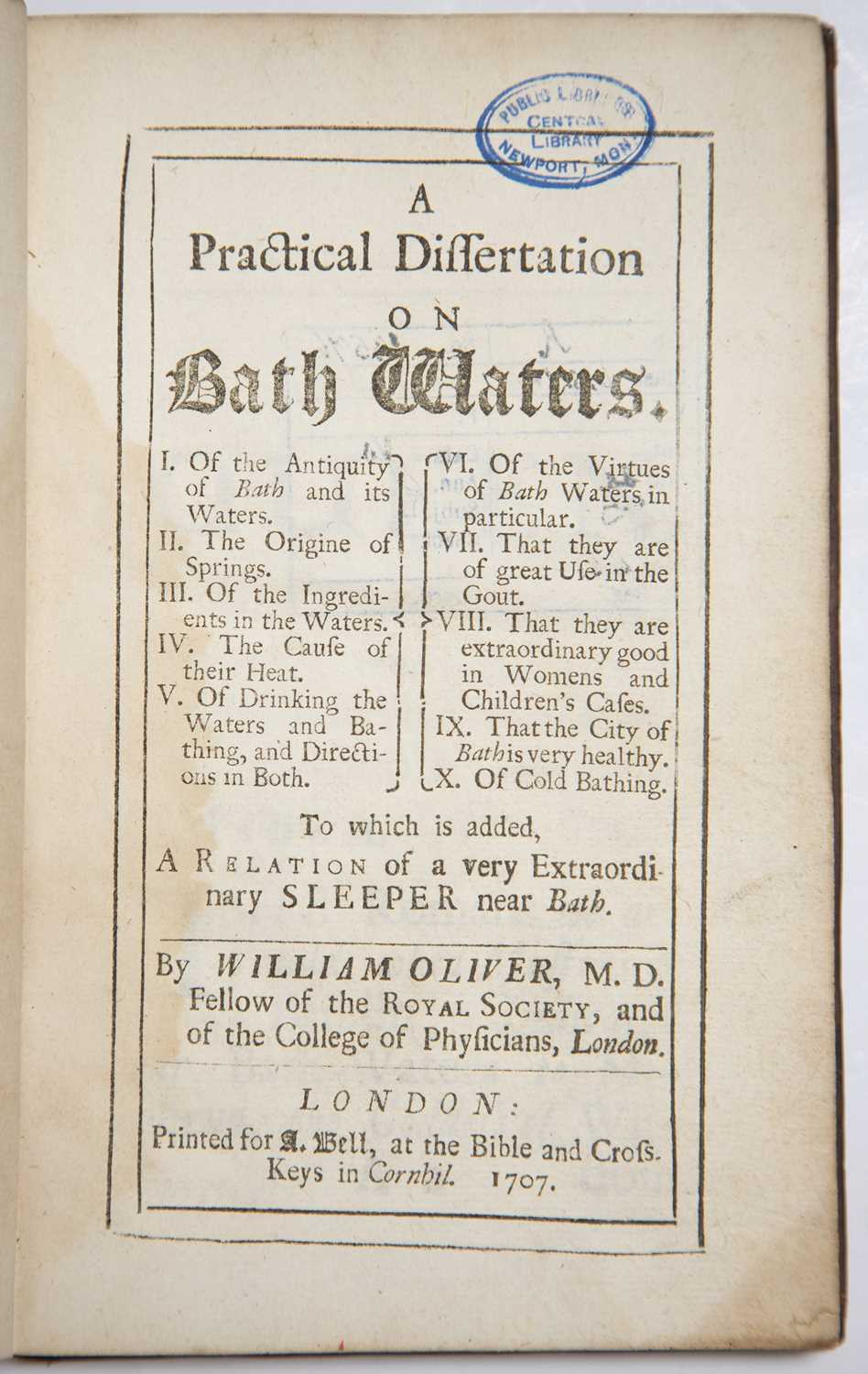 Oliver (William) A Practical Dissertation on Bath Waters. A Bell, London 1707. plus Pallet (Peter - Image 2 of 2