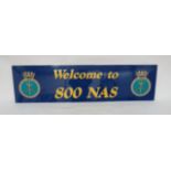 800 Naval Air Squadron Enamel Welcome Sign. .A good large enamel metal sign depicting the crest of