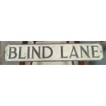 A cast metal sign, 'Blind Lane'