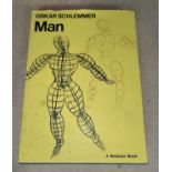 Oskar Schlemmer 'Man' hard back book with dust jacket.