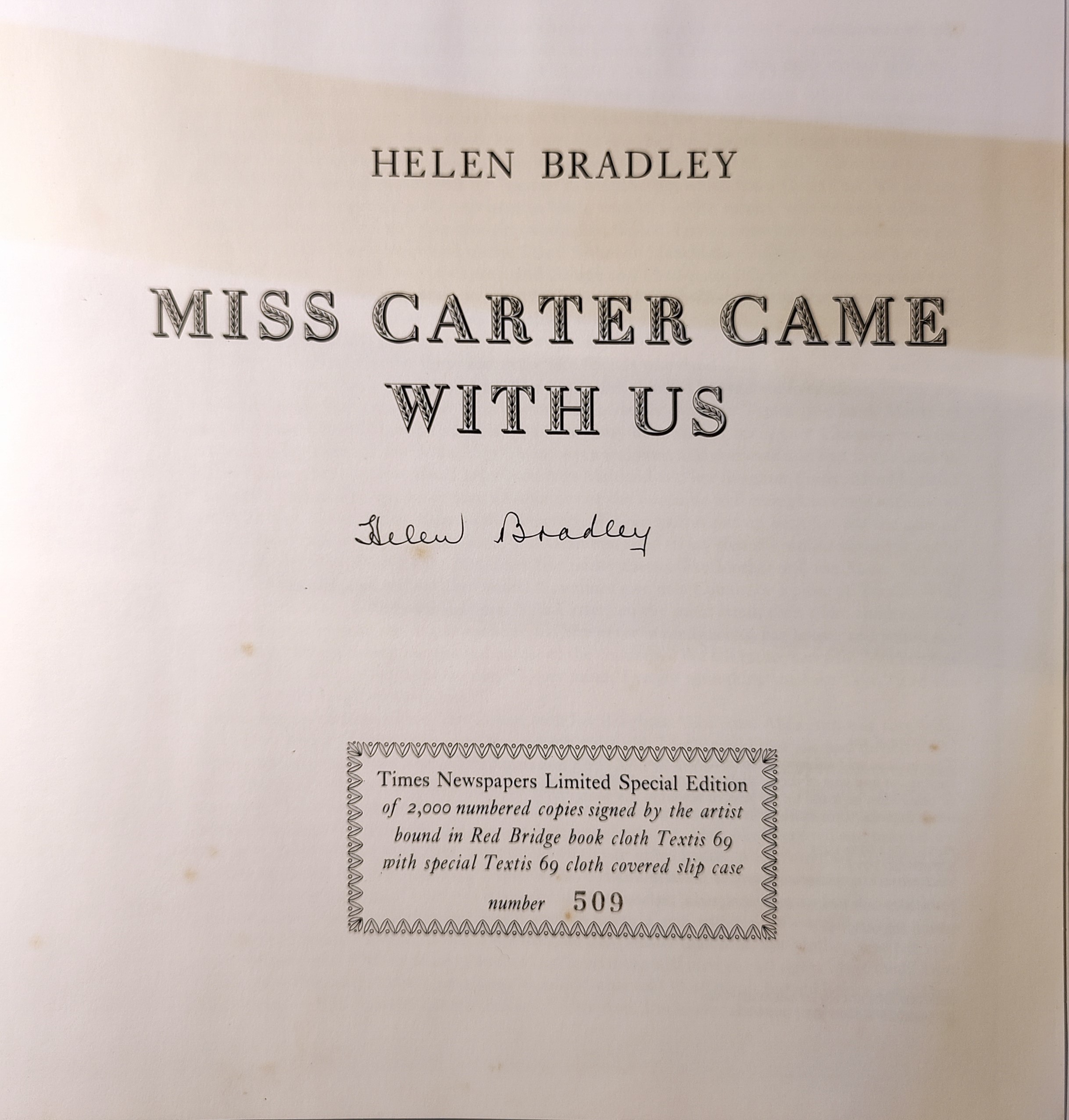 Helen Bradley: Miss Carter Came With Us, signed limited edition book, slipcase, 1973