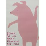 SOME OF MY BEST FRIENDS ARE PIGS, A LITHOGRAPH BY DAVID SHRIGLEY