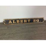 A LATE 19TH CENTURY CAST AND PAINTED IRON STREET SIGN FOR ALBERT SQUARE