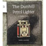 BLEI (DAVIDE) AND LUCIANO BOTTONI - THE DUNHILL PETROL LIGHTER A 'UNIQUE' STORY, FIRST EDITION,