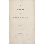 THE WORKS OF LORD BYRON, FIRST EDITION, 3 VOLS, CONTEMPORARY CALF, BOARDS DETACHED, SPINES