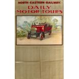 VINTAGE POSTER. NORTH EASTERN RAILWAY DAILY MOTOR TOURS, PRE 1923, WITH SCARLET CHARABANC TO "