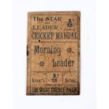 The Star and Leader Cricket Manual, printed by S.C. Slade & Co, London, 1896, 31 pp.