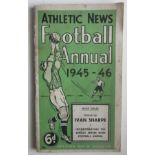 1945-46 ATHLETIC NEWS FOOTBALL ANNUAL - MANCHESTER UTD, WEST HAM, SHEFFIELD UTD