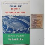 1962 FA CUP FINAL BURNLEY V TOTTENHAM PROGRAMME + TICKET