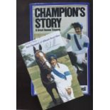 HORSE RACING - BOB CHAMPION HAND SIGNED AUTOBIOGRAPHY + SIGNED PHOTO