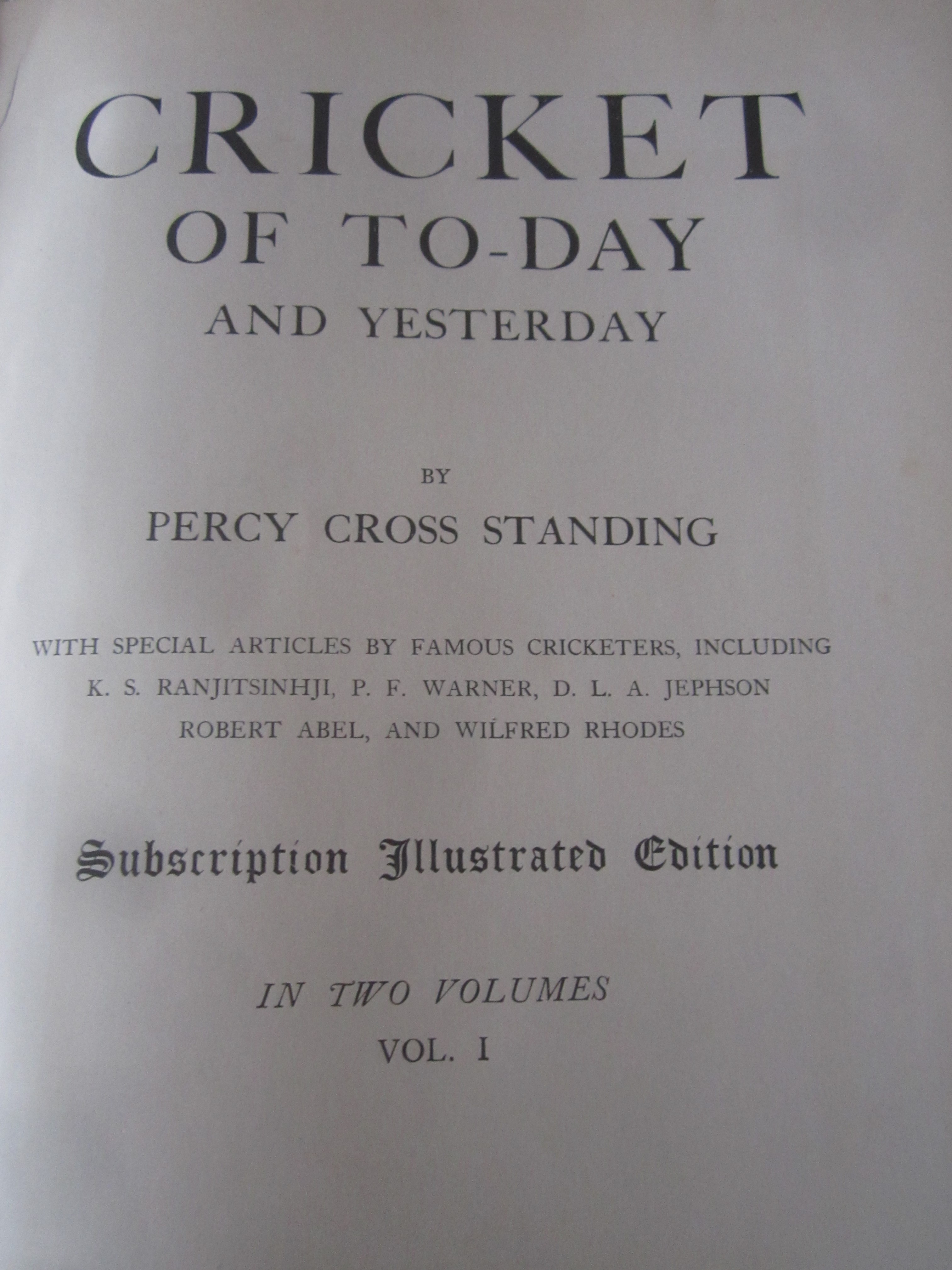 CRICKET OF TODAY AND YESTERDAY BY PERCY CROSS STANDING 2 VOLUMES - Image 2 of 6