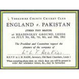 CRICKET - 1962 ENGLAND V PAKISTAN @ HEADINGLEY YORKSHIRE VIP TICKET