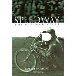 SPEEDWAY - THE PRE-WAR YEARS BY ROBERT BAMFORD