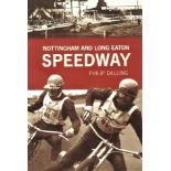 SPEEDWAY - NOTTINGHAM AND LONG EATON HISTORY