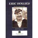ERIC HOLLIES (WARWICKSHIRE ) THE PETER PAN OF CRICKET BY NORMAN ROGERS