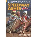 SPEEDWAY - A HISTORY OF THE ASHES ( ENGLAND V AUSTRALIA )