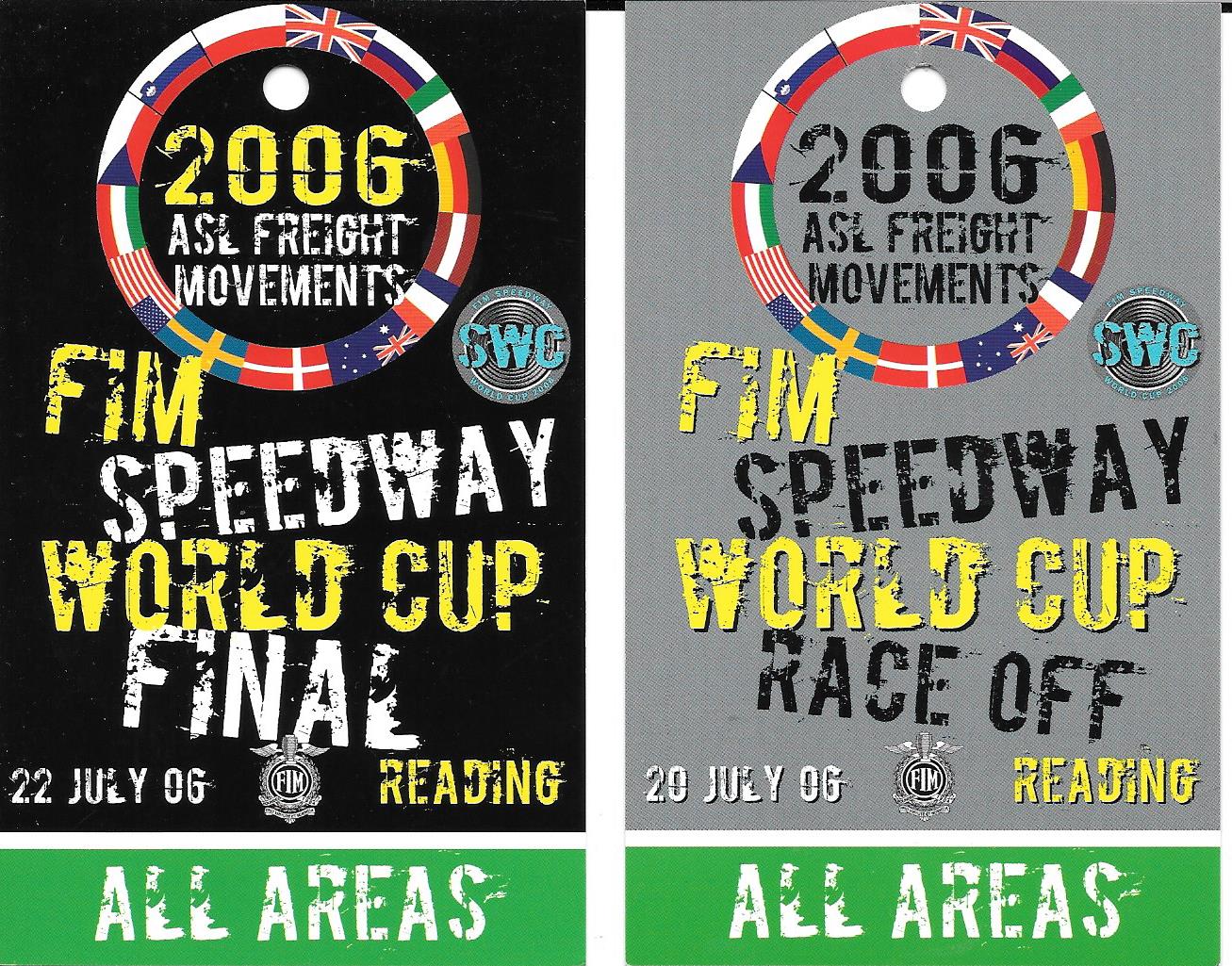 SPEEDWAY - 2006 WORLD CUP OFFICIAL PASSES ( READING )