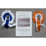 1953 FA CUP S/F BLACKPOOL V TOTTENHAM PROGRAMME & TWO ROSETTES