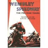 SPEEDWAY - WEMBLEY THE PRE-WAR YEARS HISTORY