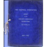 FOOTBALL ASSOCIATION 1953 REPORT ON THE 90TH ANNIVERSARY CELEBRATIONS