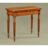 A George IV figured mahogany card table,