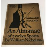 WILLIAM NICHOLSON "An Almanac of Twelve Sports" with words by Rudyard Kipling, first edition,