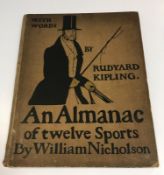 WILLIAM NICHOLSON "An Almanac of Twelve Sports" with words by Rudyard Kipling, first edition,