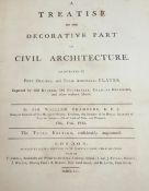 SIR WILLIAM CHAMBERS K.P.S "A Treatise on the decorative part of Civil Architecture illustrated by