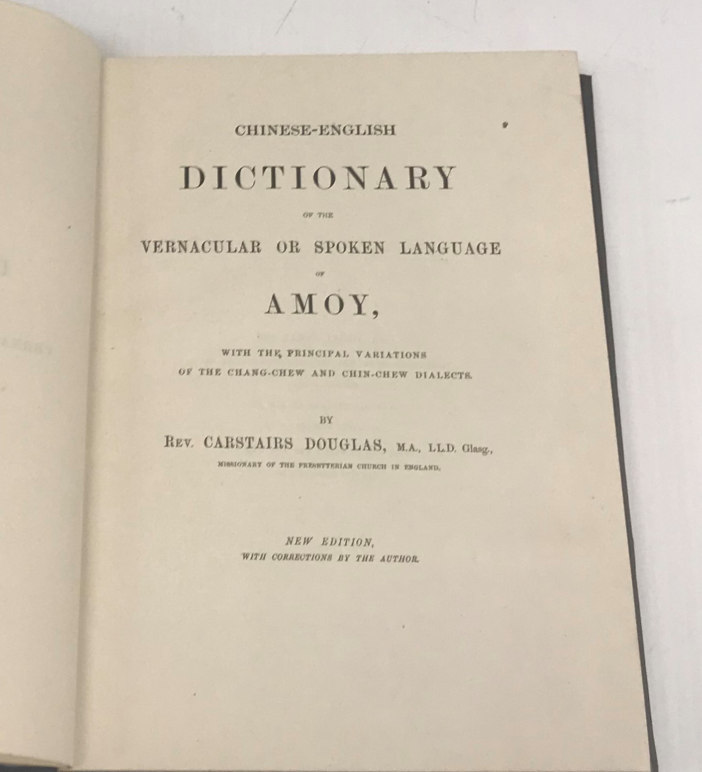 REV CARSTAIRS DOUGLAS “Chinese English Dictionary of the Vernacular of Spoken Language of Amoy….”,