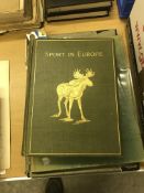 One volume "Sport in Europe" edited by F G Aflalo, illustrated by Archibald Thorburn, E Caldwell,
