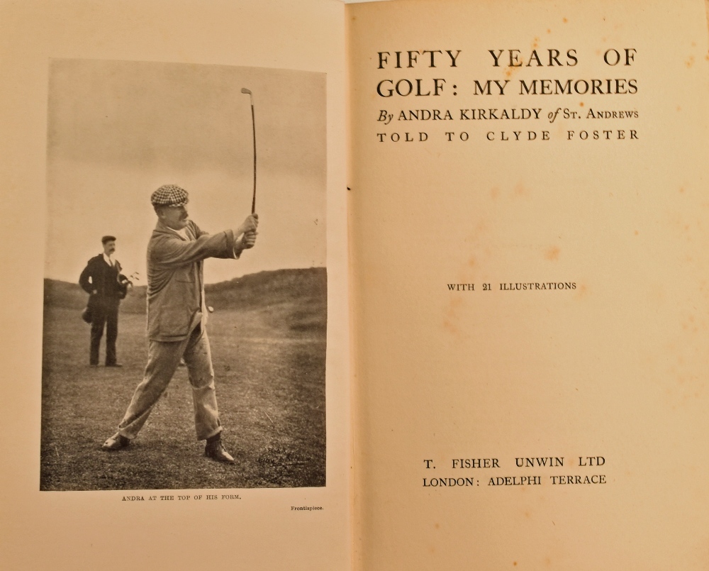 Kirkaldy, Andra - “Fifty Years of Golf: My Memories” 1st ed 1921 in the original green and gilt - Image 2 of 3