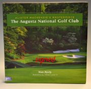 Byrdy, Stan signed – “Alistair Mackenzie’s Masterpiece - The Augusta National Golf Club” 1st ed 2005