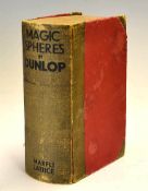 Rare 1920s Dunlop Golf Ball Box – titled to the spine “Magic Spheres by Dunlop - Maxfli Lattice” c/w