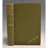 Kirkaldy, Andra - “Fifty Years of Golf: My Memories” 1st ed 1921 in the original green and gilt