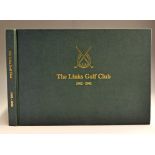 Orwell, David G - signed “The Links Golf Club 1902-2002” 1st ed.2003 in the original green and