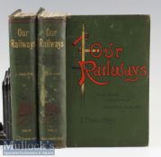 Our Railways, Their Development. Enterprise, Incident & Romance By John Pendleton 1894 Book Two