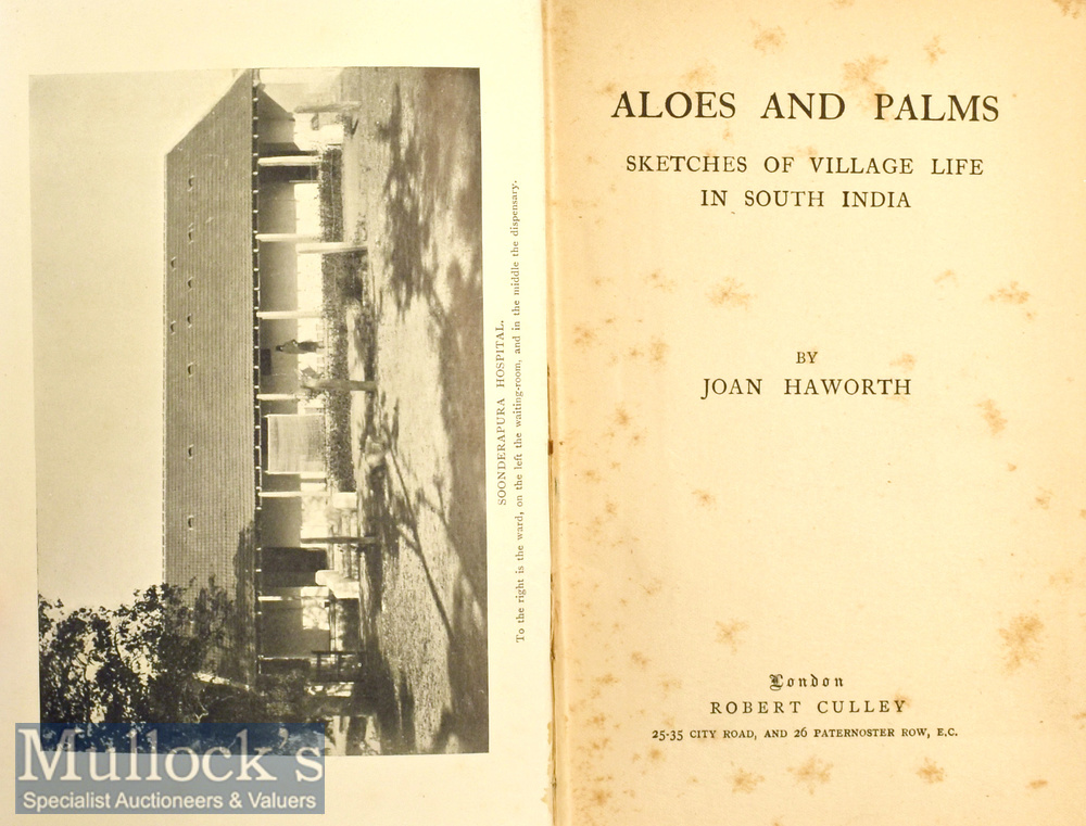 Aloes And Palms. Life In South India by Joan Haworth Circa 1910. A 157 page book with 8 full page - Image 2 of 2