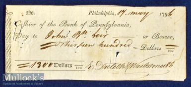 United States Of America - Early United States Cheque 1796 Bank of Pennsylvania cheque for $1,300
