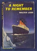 Signed Titanic Memorabilia Presentation copy of A Night to Remember by Walter Lord. 1st edition 1955