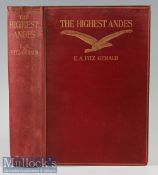 Argentina & Chile The Highest Andes by E A Fitzgerald 1899 Book A larger 390 page book with over