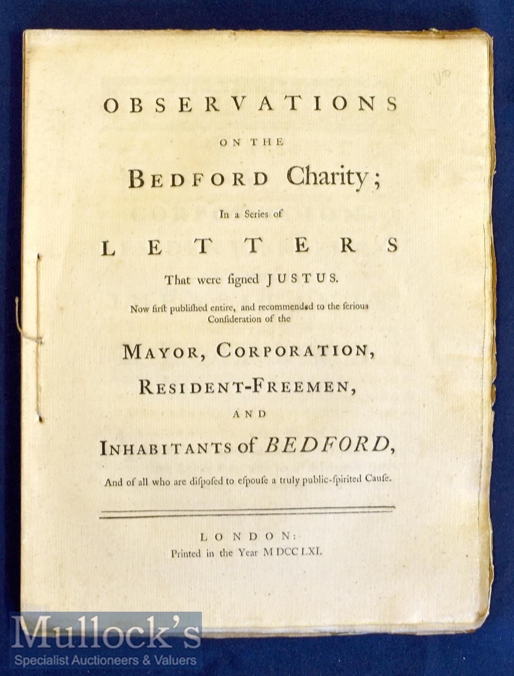 Observations Of The Bedford Charity 1761 Publication A 42 page publication addressed to Mayor &,