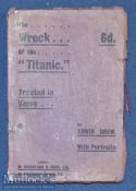 Titanic Memorabilia ‘The Chief Incidents of The Titanic’ Wreck-Treated in verse; together with The