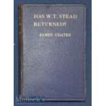 Titanic Memorabilia ‘Has W T Stead Returned? A Symposium’ by James Coates, published L.N Fowler,